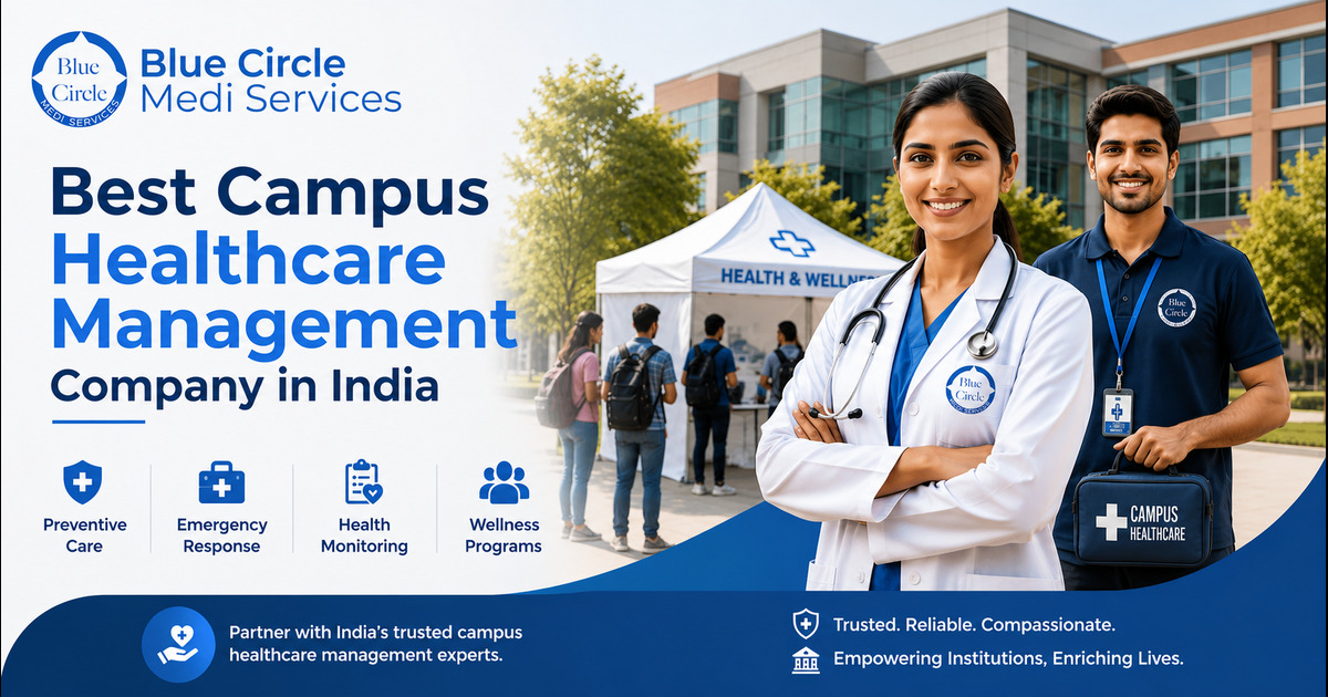 Campus Healthcare Management Company in India - Blue Circle