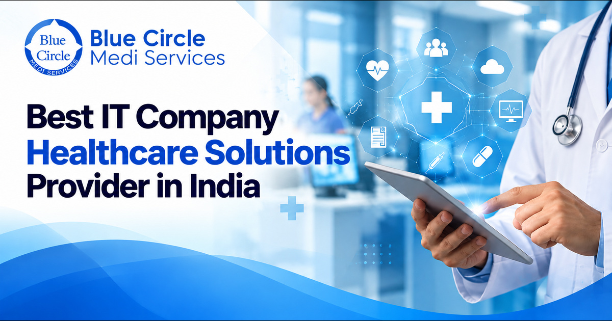 Blue Circle: Best IT Company Healthcare Solutions Provider in India